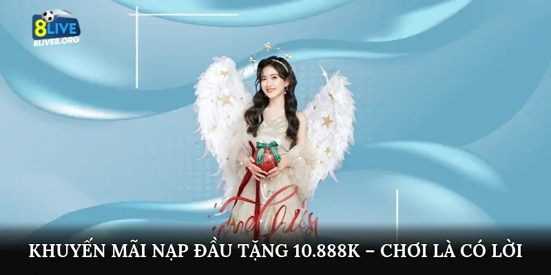 Khuyến mãi nạp đầu tặng 10.888K – chơi là có lời