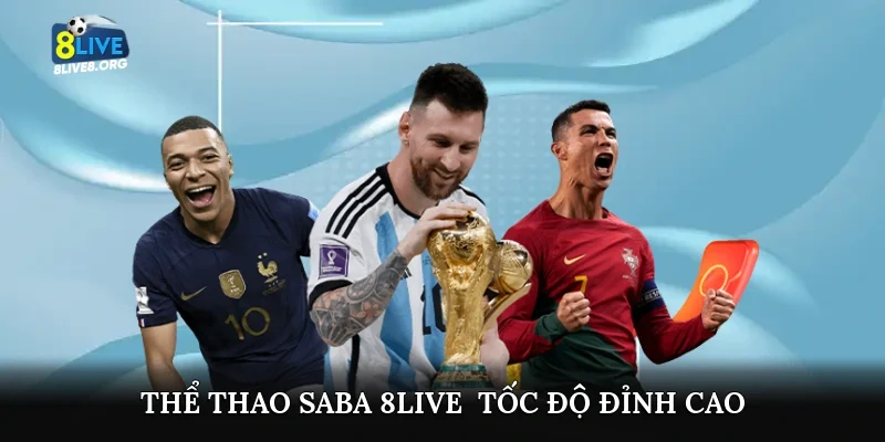 Thể thao Saba 8live - tốc độ đỉnh cao